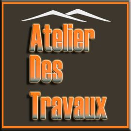 ATELIER DES TRAVAUX